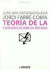 Teoría de la comunicación de riesgo