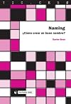 Naming ©c{acute}omo crear un buen nombre?