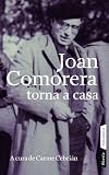 Joan Comorera torna a casa