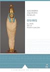 Osiris ; el dios de la momificación