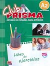 Club prisma/ Prism Club: A2 (Spanish Edition)