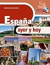 España, ayer y hoy : apuntes de lengua y civilización españolas