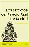 Los secretos del Palacio Real de Madrid
