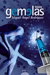 Gemelas/ Twins (Algaida Literaria - Algaida Narrativa) (Spanish Edition)