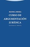 Curso de argumentacion juridica (Spanish Edition)