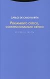 Pensamiento critico, constitucionalismo critico (Spanish Edition)