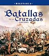 Batallas de las Cruzadas (Militaria)