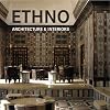 Ethno Architecture and Interiors