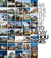 Architecture Today: Houses