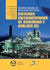 Seguridad funcional en instalaciones de proceso : sistemas instrumentados de seguridad y análisis SIL