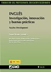 Ingles. Investigacion Y Buenas Practicas. Teacher Development
