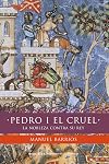 Pedro I el Cruel la nobleza contra su rey