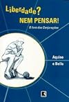Liberdade Nem Pensar