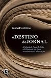 O Destino do Jornal