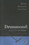 Drummond. O Gauche No Tempo (Em Portuguese do Brasil)