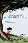 De Sonhar Tambem se Vive...