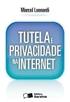 Tutela e privacidade na internet