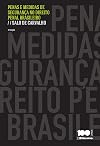 Penas e Medidas de Seguranca no Direito Penal Brasileiro