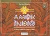 Amor Indio (Em Portuguese do Brasil)