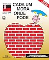 Cada Um Mora Onde Pode (Em Portuguese do Brasil)