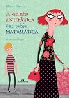 A Vizinha Antipática que Sabia Matemática (Em Portuguese do Brasil)