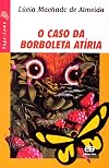 O Caso da Borboleta Atíria (Em Portuguese do Brasil)