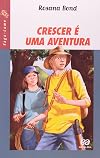 Crescer É Uma Aventura (Em Portuguese do Brasil)