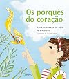 Os Porquês do Coração