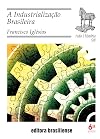 A industrialização brasileira