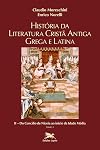 História Da Literatura Cristã Antiga Grega E Latina II/A. Do Concílio De Niceia Ao Início Da Idade Média (Em Portuguese do Brasil)