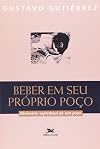 Beber em seu próprio poço