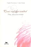 Como Um Anjo Canibal (Portuguese Edition)