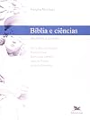 Bíblia e Ciências. Decifrando o Universo