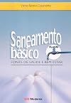 Saneamento básico - Fonte de saúde e bem-estar