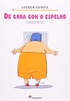 De Cara Com O Espelho - Coleção Girassol (Em Portuguese do Brasil)