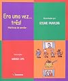 Era uma Vez... Três!: Histórias de Enrolar