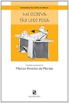 Antologia da Carta no Brasil: Me Escreva Tão Logo Possa