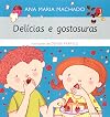 Del&iacute;cias e Gostosuras (Em Portuguese do Brasil)