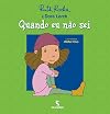 Quando Eu N&atilde;o Sei (Em Portuguese do Brasil)