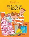 Quem Tem Medo do Novo? (Em Portuguese do Brasil)