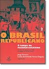O Brasil Republicano (Portuguese Edition)