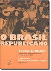 O Brasil Republicano (Portuguese Edition)