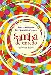 Sambas De Enredo: Historia E Arte