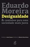 Desigualdade e Caminhos Para Uma Sociedade Mais Justa (Em Portugues do Brasil)