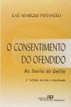 O consentimento do ofendido: na teoria do delito