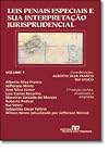 LEIS PENAIS ESPECIAIS E SUA INTERPRETAÇÃO JURISPRUDENCIAL - VOLUME 2