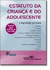 Estatuto da criança e do adolescente e legislação correlata