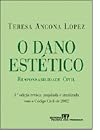 O dano estético: responsabilidade civil