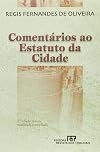 Coment&aacute;rios ao estatuto da cidade
