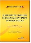 Suspensão de Liminares e Sentenças Contrárias ao Poder Público